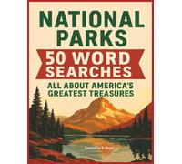 National Parks: 50 Word Searches: All About America's Greatest Treasures