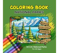 National Parks Coloring Book: All 63 US National Parks Coloring Book for Kids and Adults (Moderate Level)