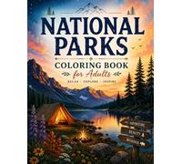 National Parks Coloring Book for Adults: Peaceful Wilderness Scenes, Mountains, Forests & Wildlife.