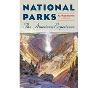 National Parks: The American Experience