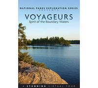 National Parks: Voyageurs - Spirit of the Boundary Waters