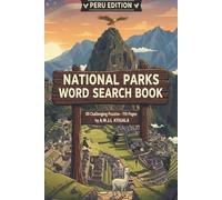 National Parks Word Search Book-PERU Edition: South America word search puzzles