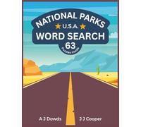 National Parks Word Search: Explore All 63 U.S. Parks with Relaxing Nature-Themed Puzzles: Featuring All 63 U.S. National Parks. A Calming, Educational, and Fun Puzzle Experience