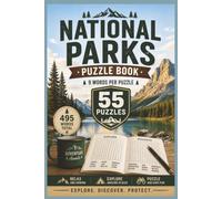 National Parks Word Search Puzzle Book: 55 Fun and Relaxing Nature-Themed Puzzles with 495 Words for National Park Fans, Campers, Travelers, Hikers, and Outdoor Lovers