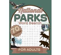 National Parks Word Search: Puzzle Book - 70 Scenic USA Park Puzzles for Adults and Teens | Large Print | 8.5 x 11