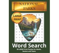 National Parks Word Search Puzzle Book: Relaxing Word Searches About Camping, Hiking, Wildlife & America’s Most Beautiful Parks | 8.5×11 Inches | 110 Pages | 50 Large-Print Puzzles for Screen-Free Fun
