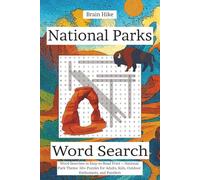 National Parks Word Search Puzzle Book: Word Searches in Easy-to-Read Print - National Park Theme. 50+ Puzzles for Adults, Kids, Outdoor Enthusiasts, and Puzzlers