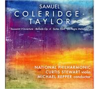 National Philharmonic, Curtis Stewart, Michael Repper - Samuel Coleridge-Taylor: Toussaint L'Ouverture, Ballade Op. 4, Suites from "24 Negro Melodies"