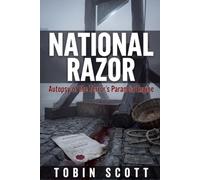 NATIONAL RAZOR: Autopsy of the Terror's Paranoia Engine
