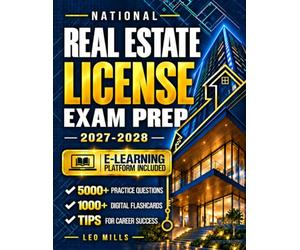 National Real Estate License Exam Prep: Walk in Knowing What the Salesperson Licensing Test Asks | An Explanation Under Every Answer, Plus an E-Learning Platform of Practice Questions and Flashcards