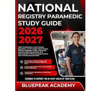 NATIONAL REGISTRY PARAMEDIC STUDY GUIDE 2026-2027: 1,000 Certification-Level Practice Questions, 2 Full-Length Mock Exams, Clinical Judgment Cases, ... Review, and a 40-Day Success Plan