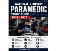 NATIONAL REGISTRY PARAMEDIC STUDY GUIDE 2026-2027: Advanced Exam Prep Covering 1,000 Practice Questions, 300 Flashcards, Patient Assessment, Airway ... EMS Operations, and Clinical Decision Making