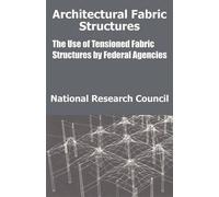 National Research Council Architectural Fabric Structures (Tascabile)