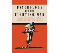 National Research Council Psychology for the Fighting Man (Tascabile)