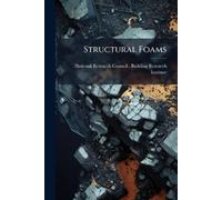 National Research Council (U S ) Buildi Structural Foams (Tascabile)