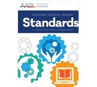 National School Library Standards for Learners, School Librarians, a (Tascabile)