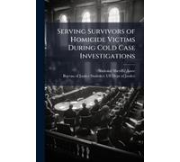 National Sheriffs' Assoc Bure Serving Survivors of Homicide Victims (Tascabile)
