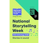 National Storytelling Week KS3 Anthology 2026: Soundtrack your Story