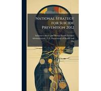 National Strategy for Suicide Prevention 2012
