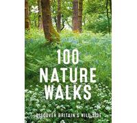 National Trust 100 Nature Walks (Tascabile)