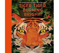 National Trust: Tiger, Tiger, Burning Bright An Animal Poem for Every Day of