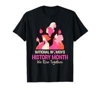 National Women’s History Month 2026 We Rise Together Maglietta