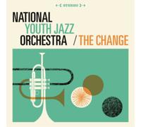 National Youth Jazz Orchestra The Change (CD) Album