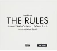 National Youth Orchestra of Great Britain / Paul Daniel - Larry Goves: The Rules