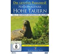 Nationalpark Hohe Tauern II - Der größte Nationalpark der Alpen
