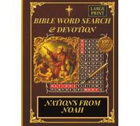 Nations From Noah - Bible Themed Word Search Books With Devotional Reflection: Scripture Word Search Puzzle For Adults, Seniors And Beginners