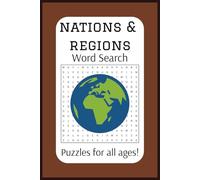 Nations & Regions Word Search Puzzle Book: Word Searches With Easy to Read Print about Countries, Regions, States and More. 6 x 9 inches, 110 Pages. ... Gifts for Vacations, Holidays, and Free Times