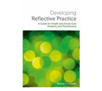 Natius Oelofsen Developing Reflective Practice (Tascabile)