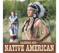 Native American 2026 Calendar: Celebrating Indigenous Culture, Traditions & Artistic Heritage