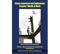 Native American and Indigenous Peoples' World of Work