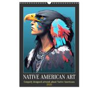 Native American Art (Wall Calendar 2026 DIN A3 portrait), CALVENDO 12 Month Wall Calendar: Uniquely designed artwork of Native Americans