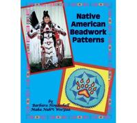 [ [ [ Native American Beadwork Patterns[ NATIVE AMERICAN BEADWORK PATTERNS ] By Houdeshell, Barbara ( Author )Oct-01-2008 Paperback