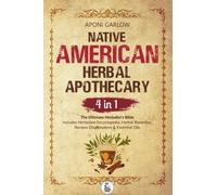 Native American Herbal Apothecary - 4 in 1