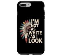 Native American Heritage Day I'm Not As White As I Look Custodia per iPhone 7 Plus/8 Plus