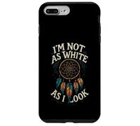 Native American Heritage Day I'm Not As White As I Look Custodia per iPhone 7 Plus/8 Plus