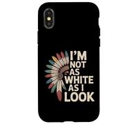 Native American Heritage Day I'm Not As White As I Look Custodia per iPhone X/XS