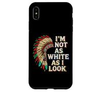 Native American Heritage Day I'm Not As White As I Look Custodia per iPhone XS Max