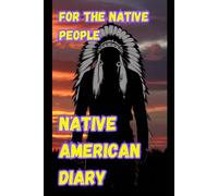 Native American notebook: Notebook for native people