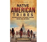 Billy Wellman Native American Tribes (Copertina rigida)