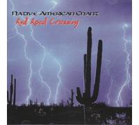 Native Americanchant - Red Road Crossing