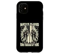 Native Blood Runs Through My Veins Custodia per iPhone 11