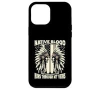 Native Blood Runs Through My Veins Custodia per iPhone 12 Pro Max