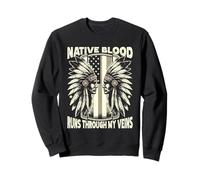 Native Blood Runs Through My Veins Felpa