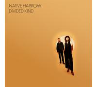 Native Harrow Divided Kind Album