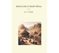 Native Life in South Africa