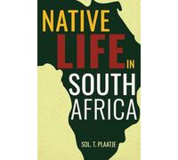 Native Life in South Africa